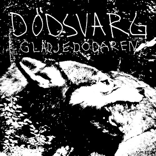 Glädjedödaren — Dödsvarg
