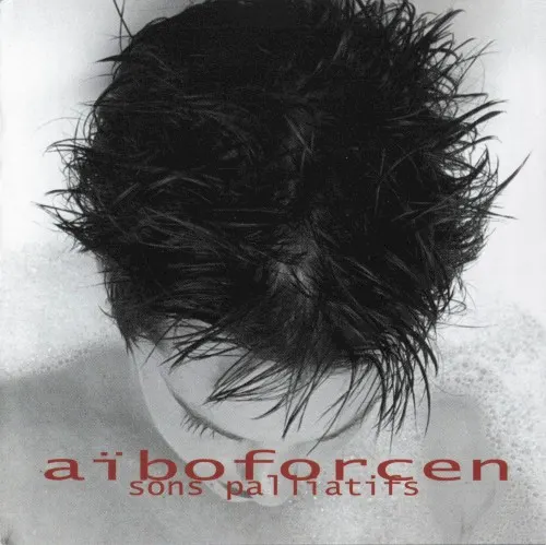 Sons Palliatifs — Aiboforcen