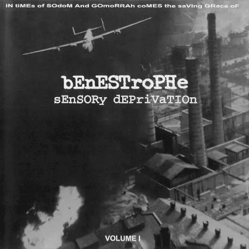 Sensory Deprivation — BENESTROPHE