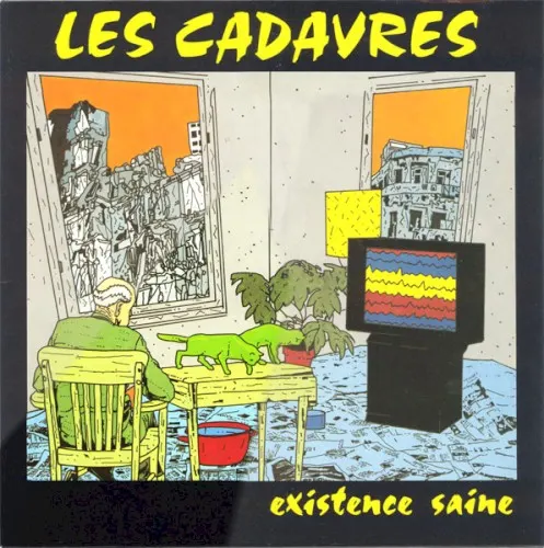 Existence saine — Les Cadavres