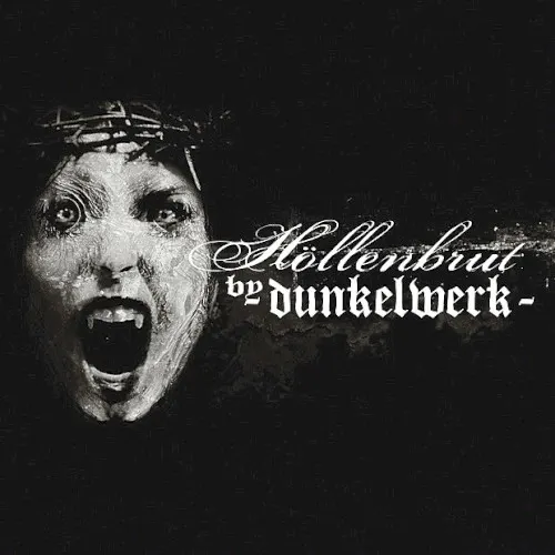Höllenbrut — Dunkelwerk