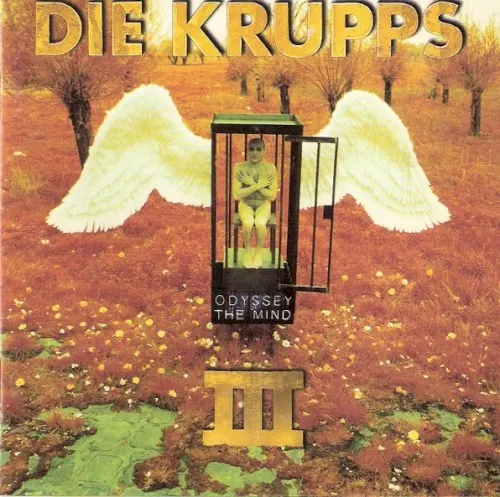 III: Odyssey of the Mind — DIE KRUPPS
