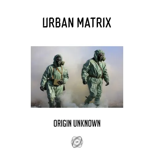 Origin Unknown — Urban Matrix