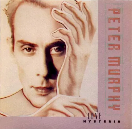 Love Hysteria — Peter Murphy