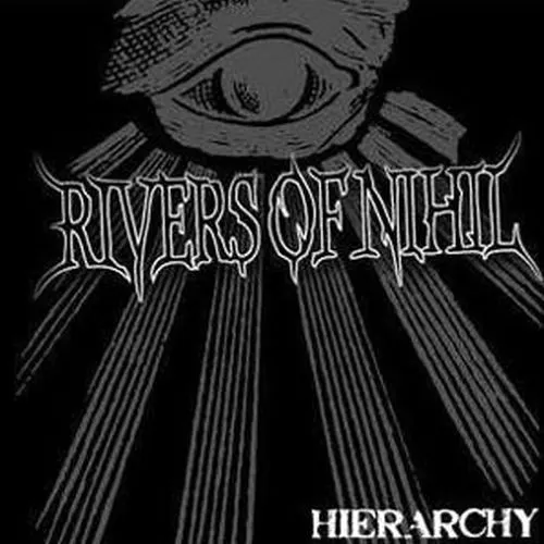 Hierarchy — Rivers of Nihil