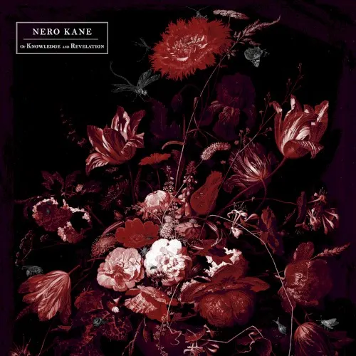 Of Knowledge and Revelation — Nero Kane