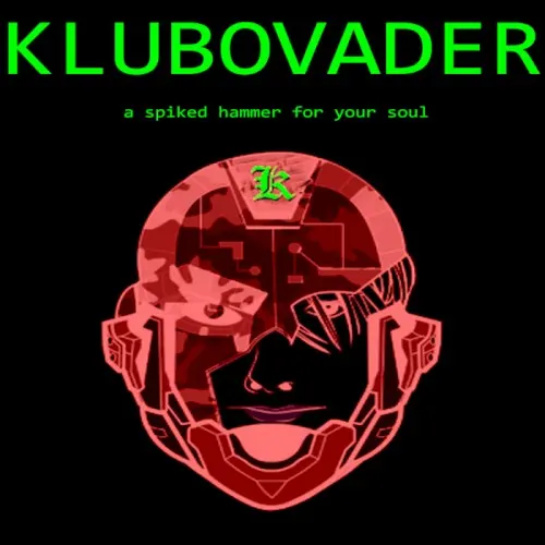 A Spiked Hammer for Your Soul — Klubovader
