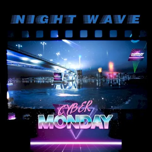 Night Wave — Cyber Monday