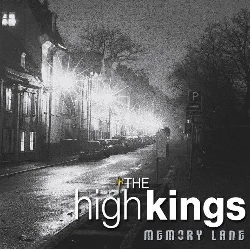 Memory Lane — The High Kings
