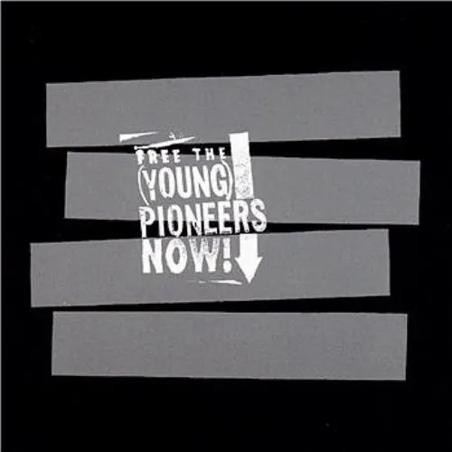 Free The (Young) Pioneers Now! — Pioneers