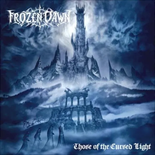 Those of the Cursed Light — FROZEN DAWN