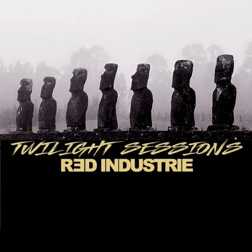 Twilight Sessions — Red Industrie