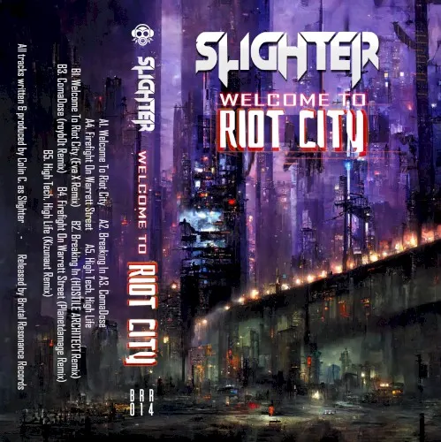 Welcome to Riot City — Slighter
