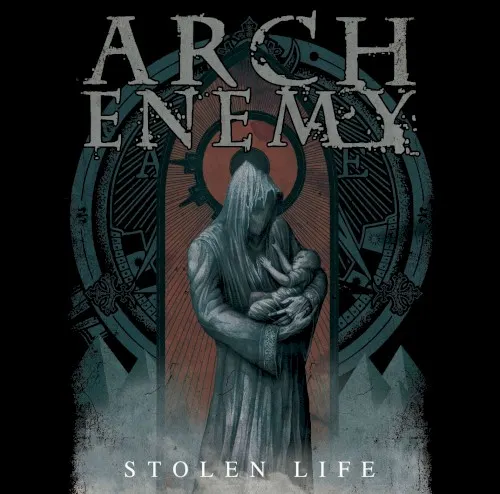 Stolen Life — ARCH ENEMY