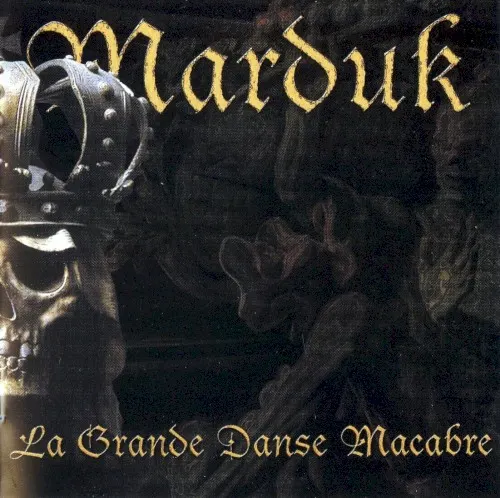 La Grande danse macabre — MARDUK