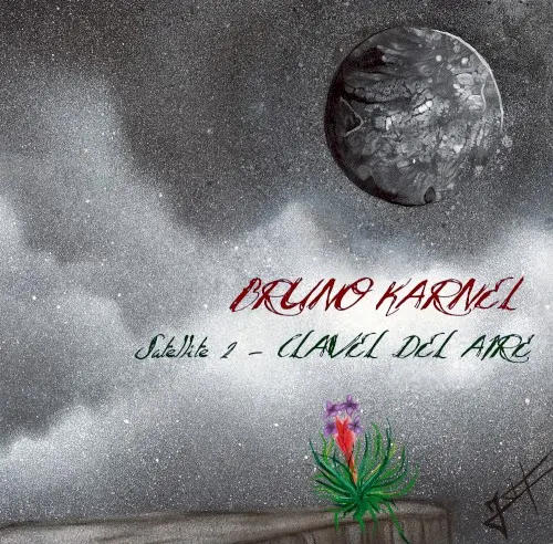 Satellite 2 – Clavel del aire — Bruno Karnel