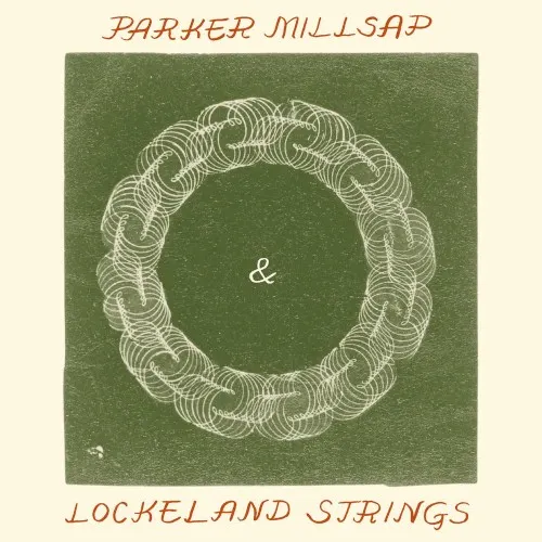Parker Millsap & Lockeland Strings — Parker Millsap