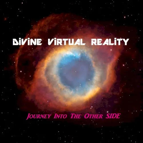 Journey Into the Other Side — DIVINE VIRTUAL REALITY