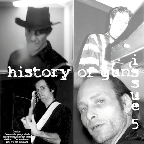Issue Five — History of Guns