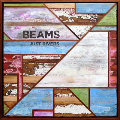 Just Rivers — Beams