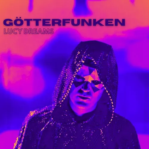 Götterfunken — Lucy Dreams