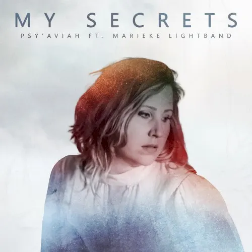 My Secrets — Psyaviah
