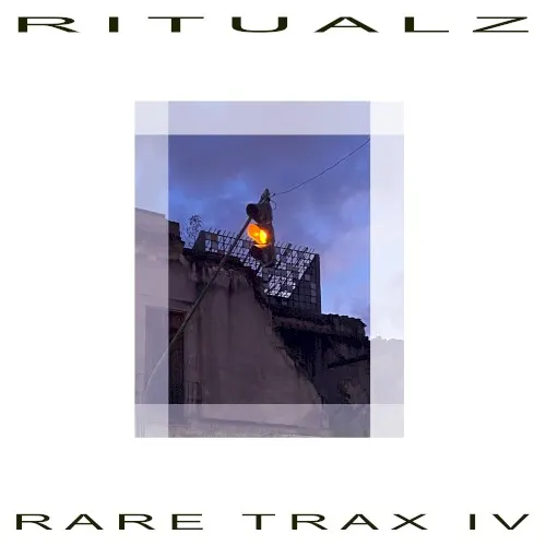 RARE TRAX IV — Ritualz