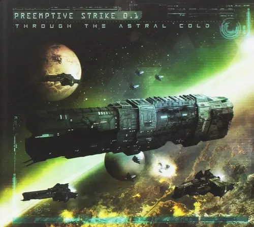 Through the Astral Cold — Preemptive Strike 0.1