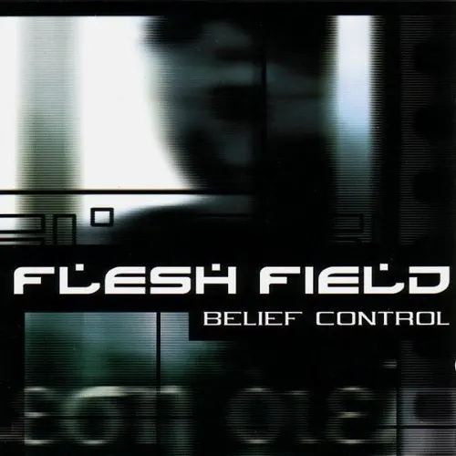 Belief Control — Flesh Field