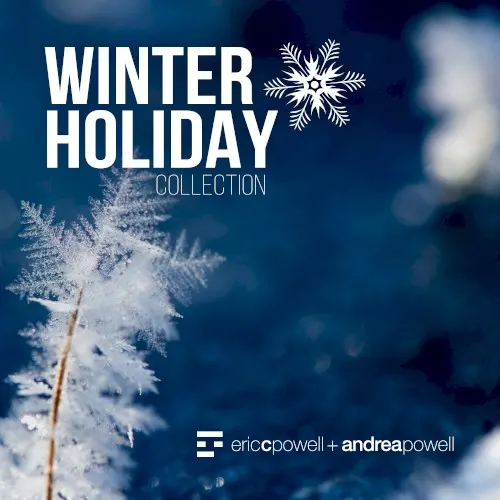 Winter Holiday Collection — Eric C. Powell