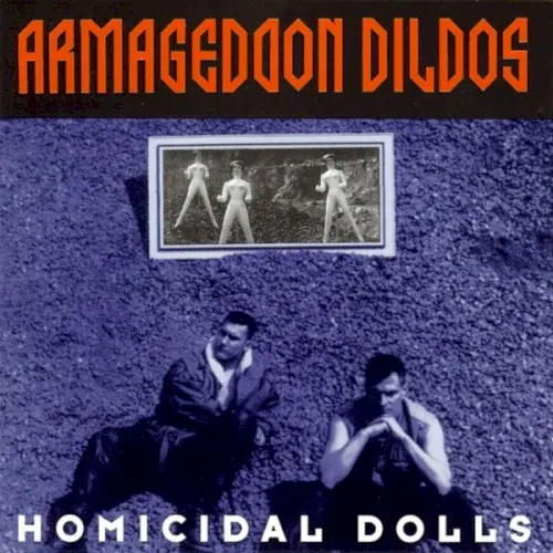 Homicidal Dolls — Armageddon Dildos