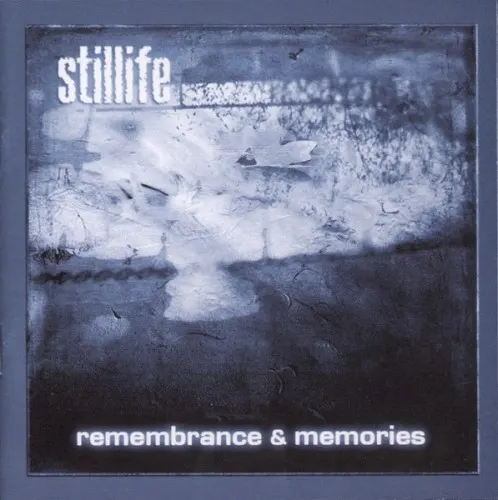 Remembrance & Memories — Stillife