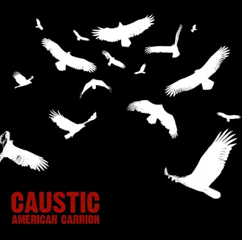 American Carrion — Caustic