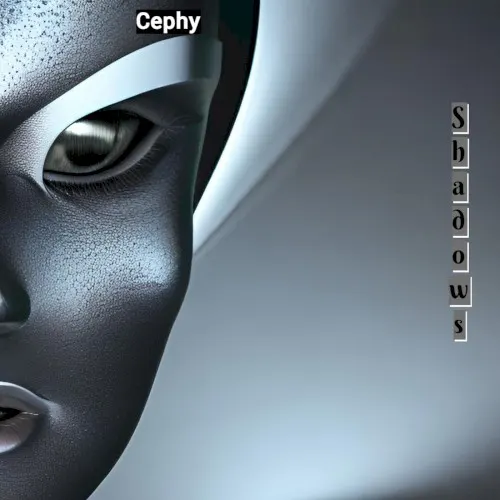 Shadows — Cephy