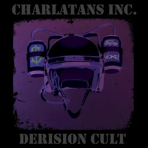 Charlatans Inc. — Derision Cult