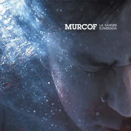 La sangre iluminada — Murcof