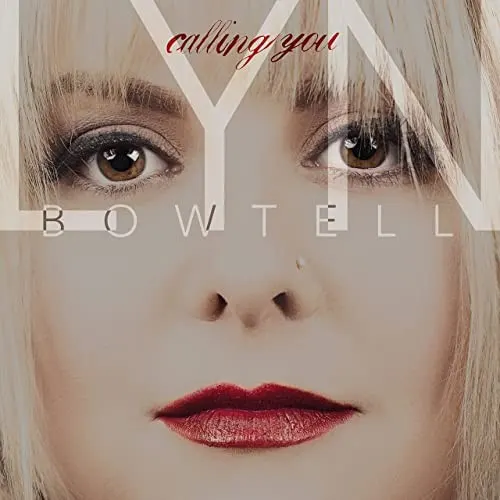 Calling You — Lyn Bowtell