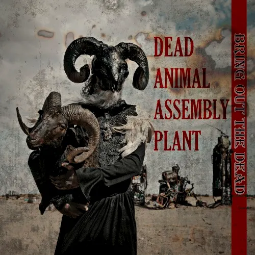 Bring Out the Dead — Dead Animal Assembly Plant