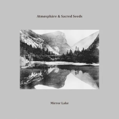 Mirror Lake — Sacred Seeds