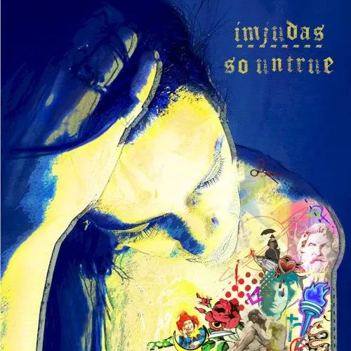 So Untrue — ImJudas