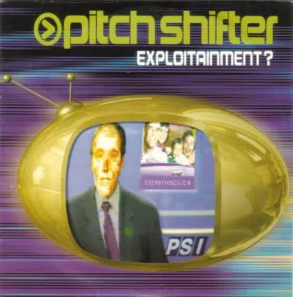Exploitainment? — Pitchshifter
