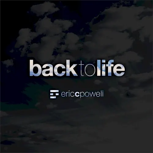Back to Life — Eric C. Powell