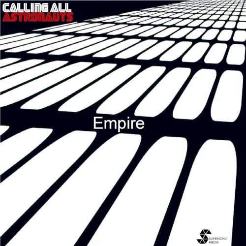 Empire — Calling All Astronauts