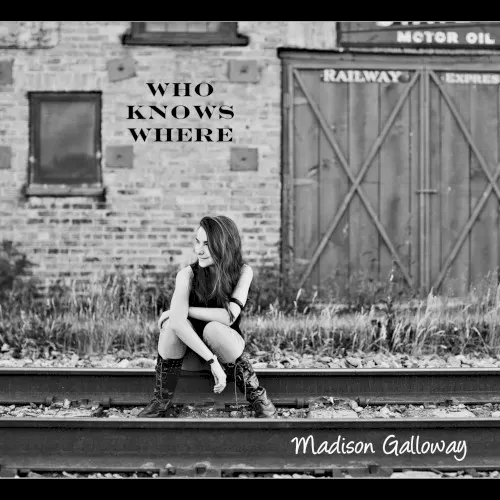 Who Knows Where — Madison Galloway