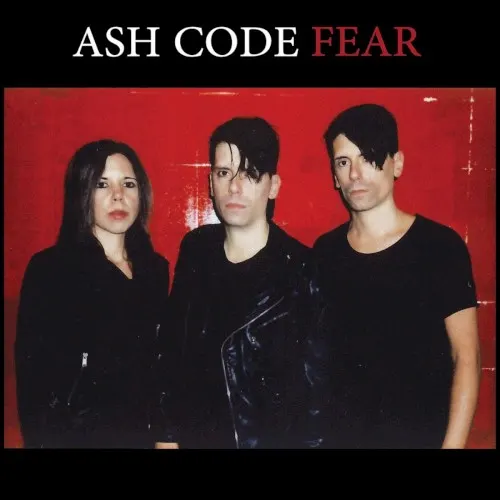 Fear — Ash Code