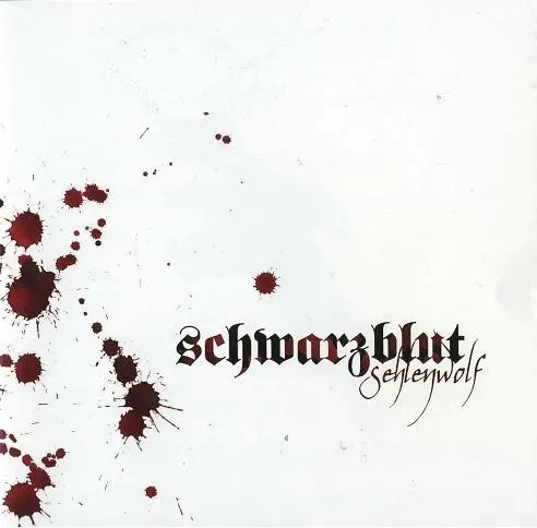Sehlenwolf — SCHWARZBLUT