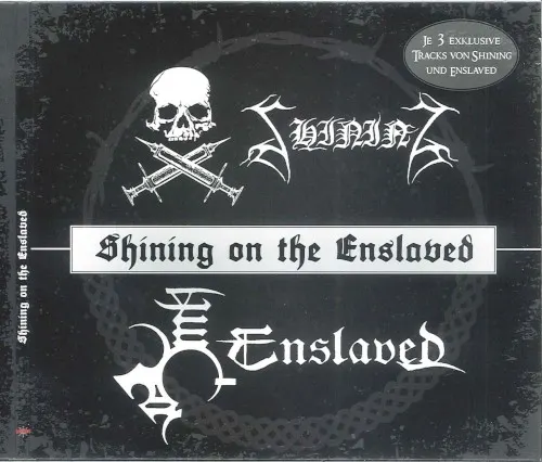 Shining on the Enslaved — Enslaved