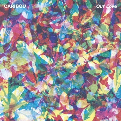 Our Love — Caribou