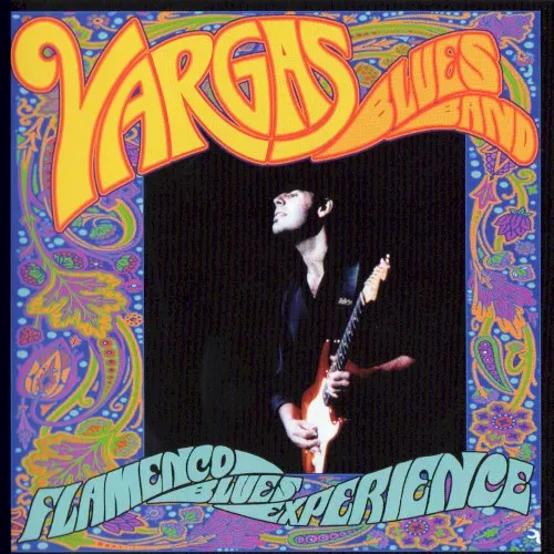 Flamenco Blues Experience — Vargas Blues Band