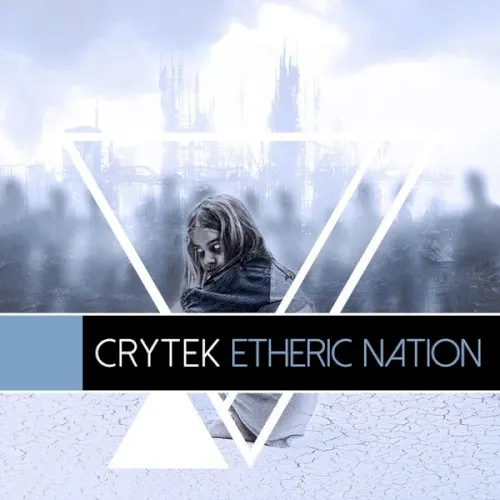 Etheric Nation — CRYTEK